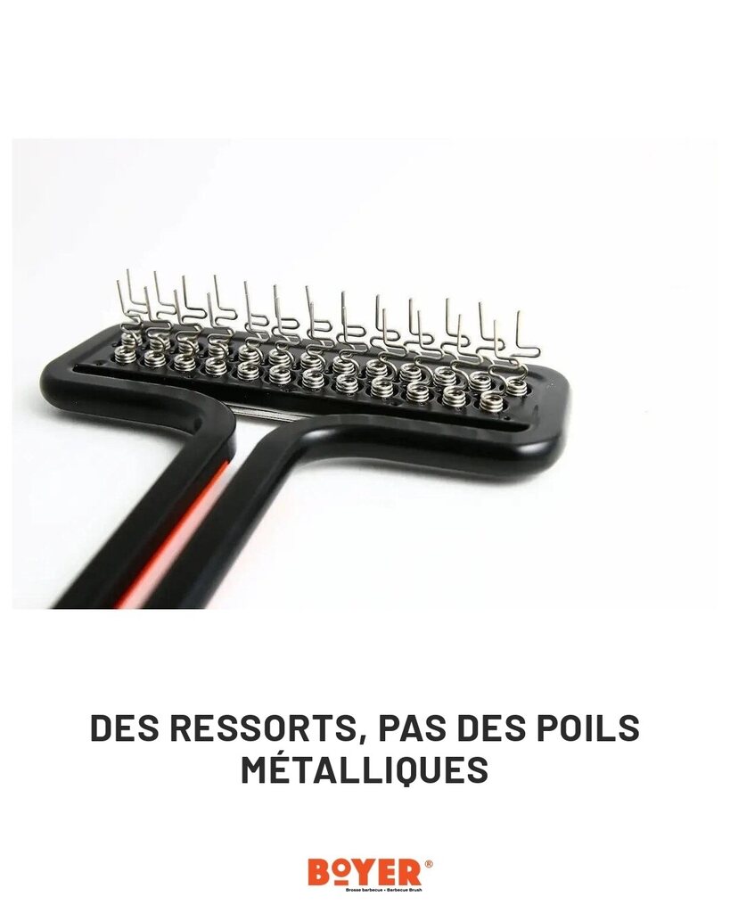Tête de la brosse Boyer : des ressorts, pas des poils métalliques